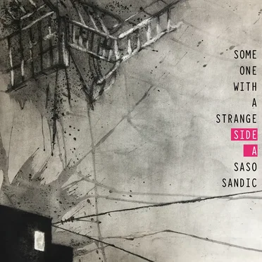 Someone with a Strange Side A by Saso Sandic - album cover