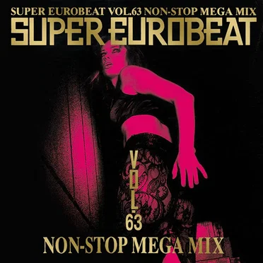 Super Eurobeat, Vol. 63: Non‐Stop Mega Mix by Various Artists - album cover