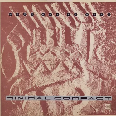 Next One Is Real by Minimal Compact - album cover