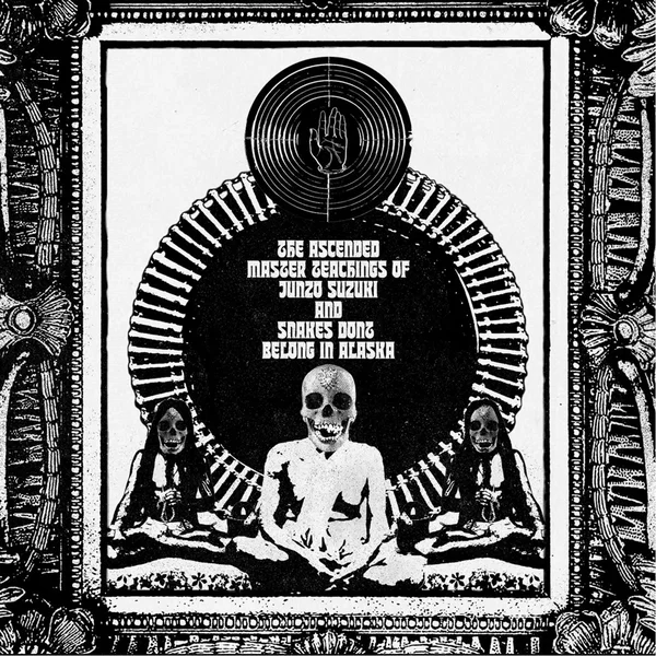 The Ascended Master Teachings of Junzo Suzuki and Snakes Don't Belong in Alaska