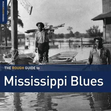 The Rough Guide to Mississippi Blues by Various Artists - album cover