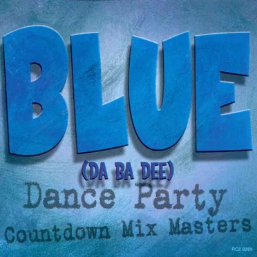 Blue (Da Ba Dee): Dance Party