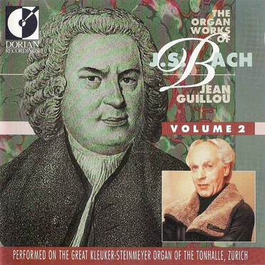 The Organ Works of J.S. Bach, Volume 2