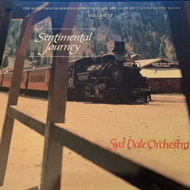 Sentimental Journey, Volume VI by The Syd Dale Orchestra - album cover