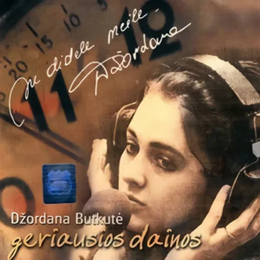 Geriausios dainos by Džordana Butkutė - album cover