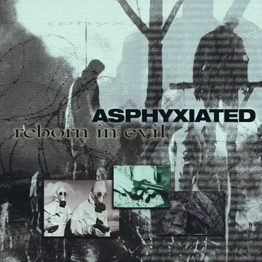 Reborn in Evil by Asphyxiated - album cover