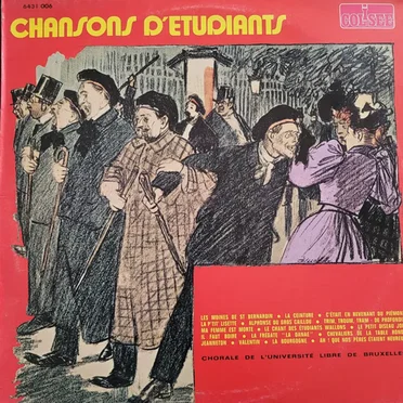 Chansons d'étudiants by Chorale de l'université libre de Bruxelles - album cover