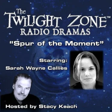 The Twilight Zone Radio Dramas, "Spur of the Moment" by Richard Matheson - album cover