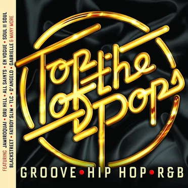 Top of the Pops: Groove, Hip Hop, R&B by Various Artists - album cover
