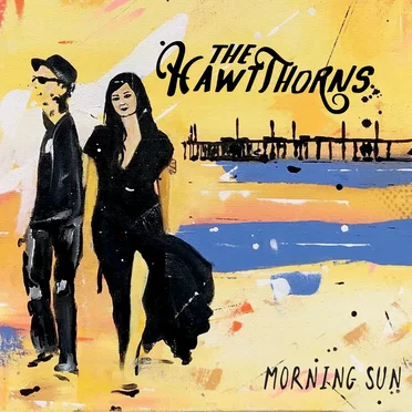 Morning Sun by The HawtThorns - album cover