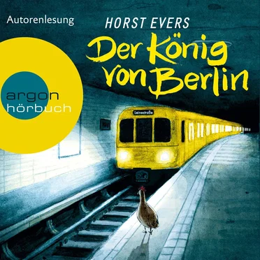 Der König von Berlin by Horst Evers - album cover
