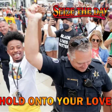 Hold on to your love