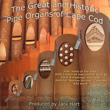 The Great and Historic Pipe Organs of Cape Cod by Various Artists - album cover