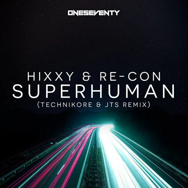 Superhuman (Technikore & JTS remix)