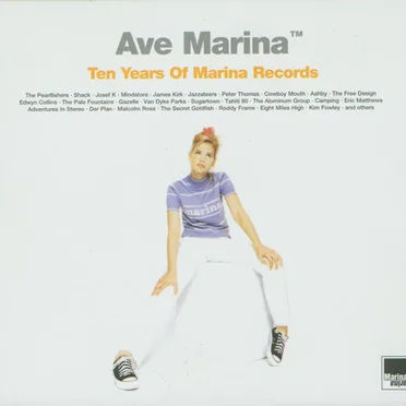 Ave Marina: Ten Years of Marina Records by Various Artists - album cover