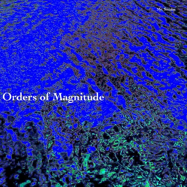 Orders of Magnitude