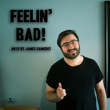 Feelin' Bad!
