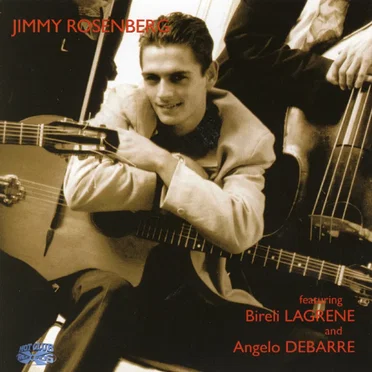Jimmy Rosenberg feat. Biréli Lagrène & Angelo Debarre
