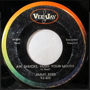 Aw Shucks, Hush Your Mouth / Baby, What's Wrong