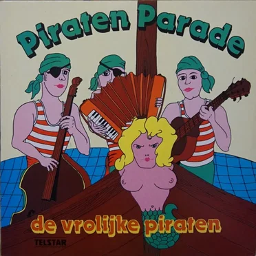 Piraten parade by De Vrolijke Piraten - album cover