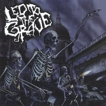 Led To The Grave