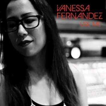 Use Me by Vanessa Fernandez - album cover
