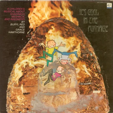 It's Cool In The Furnace