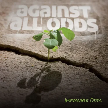 Against All Odds by Impossible Odds - album cover