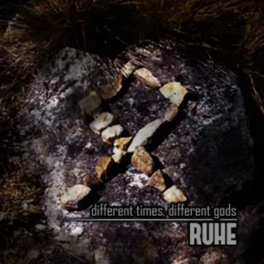 Different Times, Different Gods by Ruhe - album cover