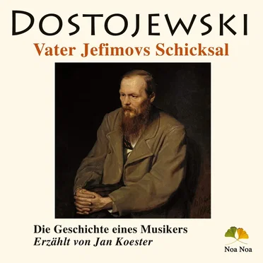 Vater Jefimovs Schicksal by Fjodor Dostojewski - album cover