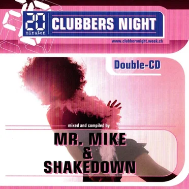 20 Minuten Clubbers Night by Mr. Mike - album cover