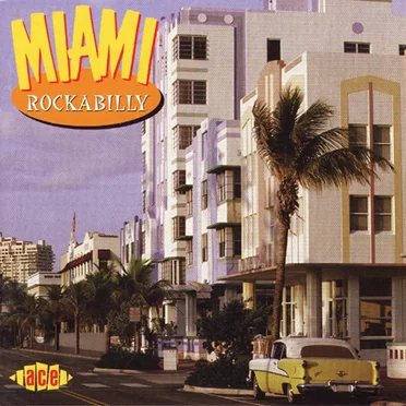 Miami Rockabilly by Various Artists - album cover