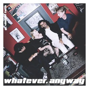 Whatever, Anyway