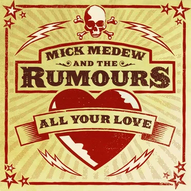 All Your Love by Mick Medew & The Rumours - album cover