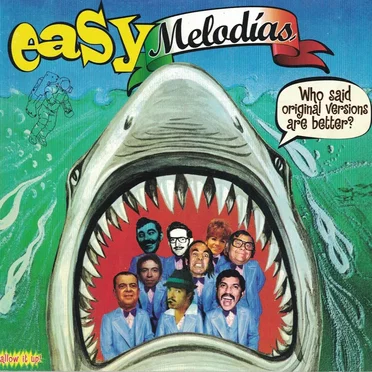 Easy Melodías (Who Said Originals Versions Are Better?) by Various Artists - album cover