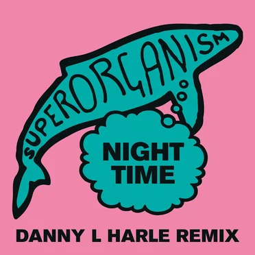 Night Time (Danny L Harle remix)