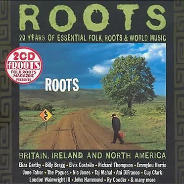 Roots - Britain, Ireland and North America by Various Artists - album cover