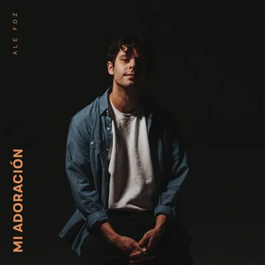 Mi adoración