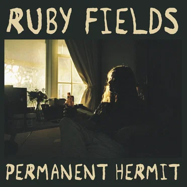 Permanent Hermit by Ruby Fields - album cover