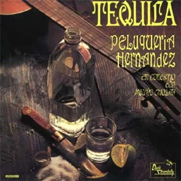 Tequila / La Martiniana by Peluqueria Hernandez - album cover