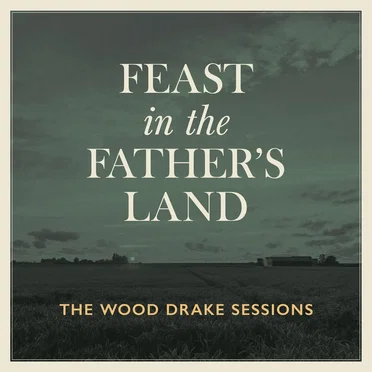 Feast in the Father’s Land