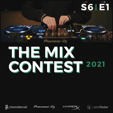 2021-07-21: S6E1 – The Mix Contest – “Opening Ceremonies” by Monstercat - album cover
