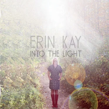 Into the Light by Erin Kay - album cover