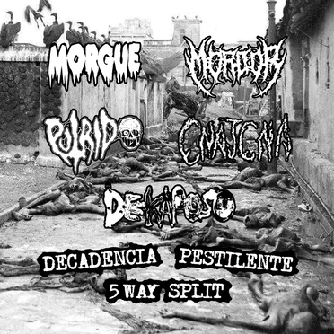 Decadencia Pestilente 5 Ways Split