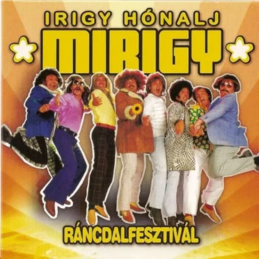 Ráncdalfesztivál by Irigy Hónaljmirigy - album cover