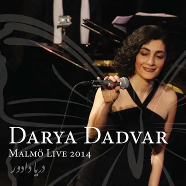 Malmö Live 2014 by Darya Dadvar - album cover