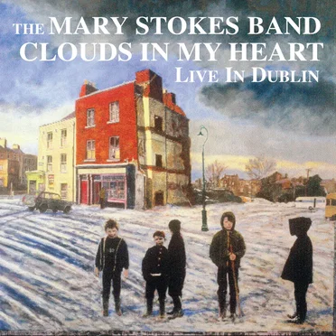 Clouds in My Heart by The Mary Stokes Band - album cover