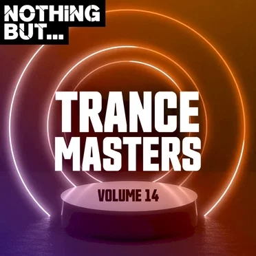 Nothing But… Trance Masters, Vol. 14 by Various Artists - album cover