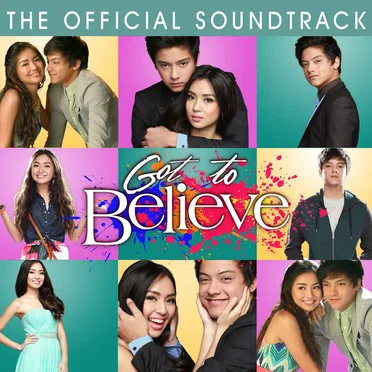 Got To Believe (Original Soundtrack) by Various Artists - album cover