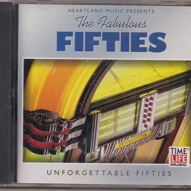 The Fabulous Fifties: Unforgettable Fifties by Various Artists - album cover